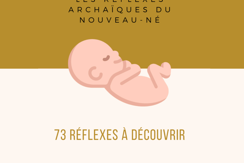 Les réflexes archaïques du nouveau-né