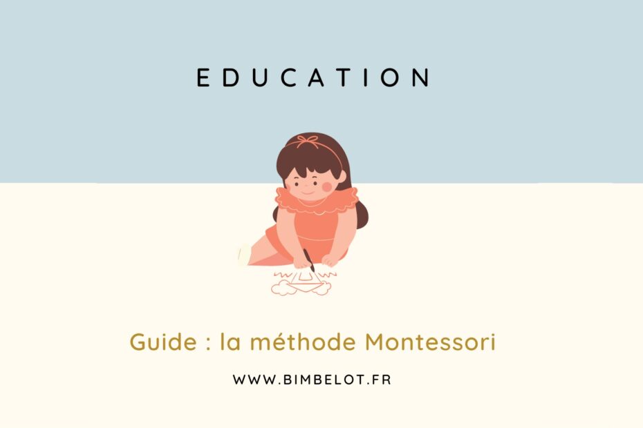Guide la méthode Montessori