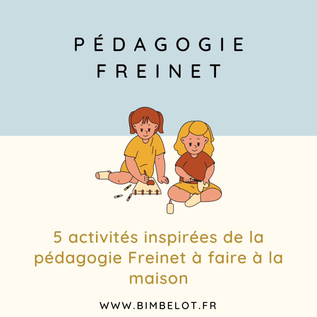 5 activités inspirées de la pédagogie Freinet à Faire à la maison