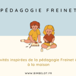 5 activités inspirées de la pédagogie Freinet à Faire à la maison