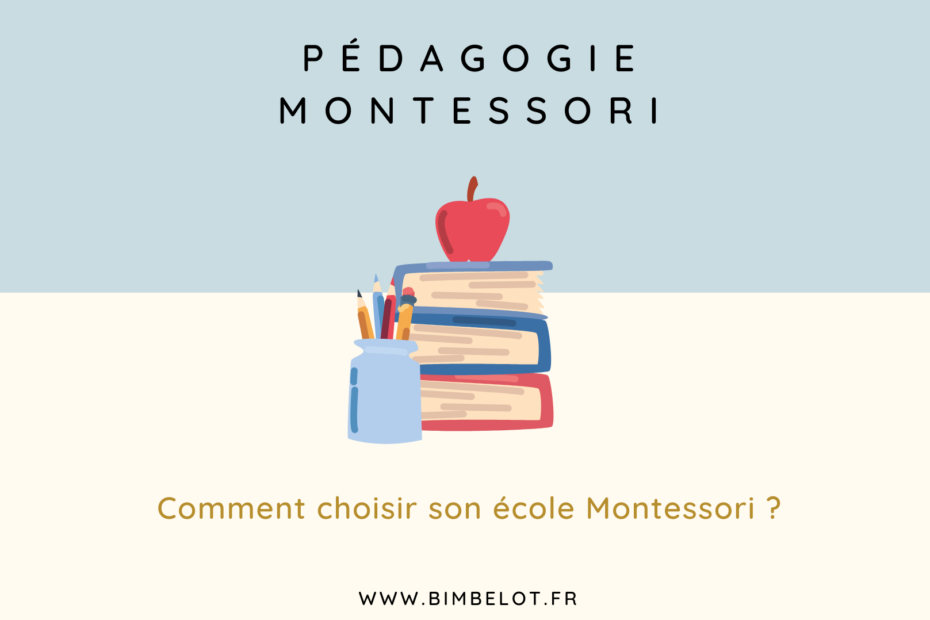 Comment choisir son école Montessori ?