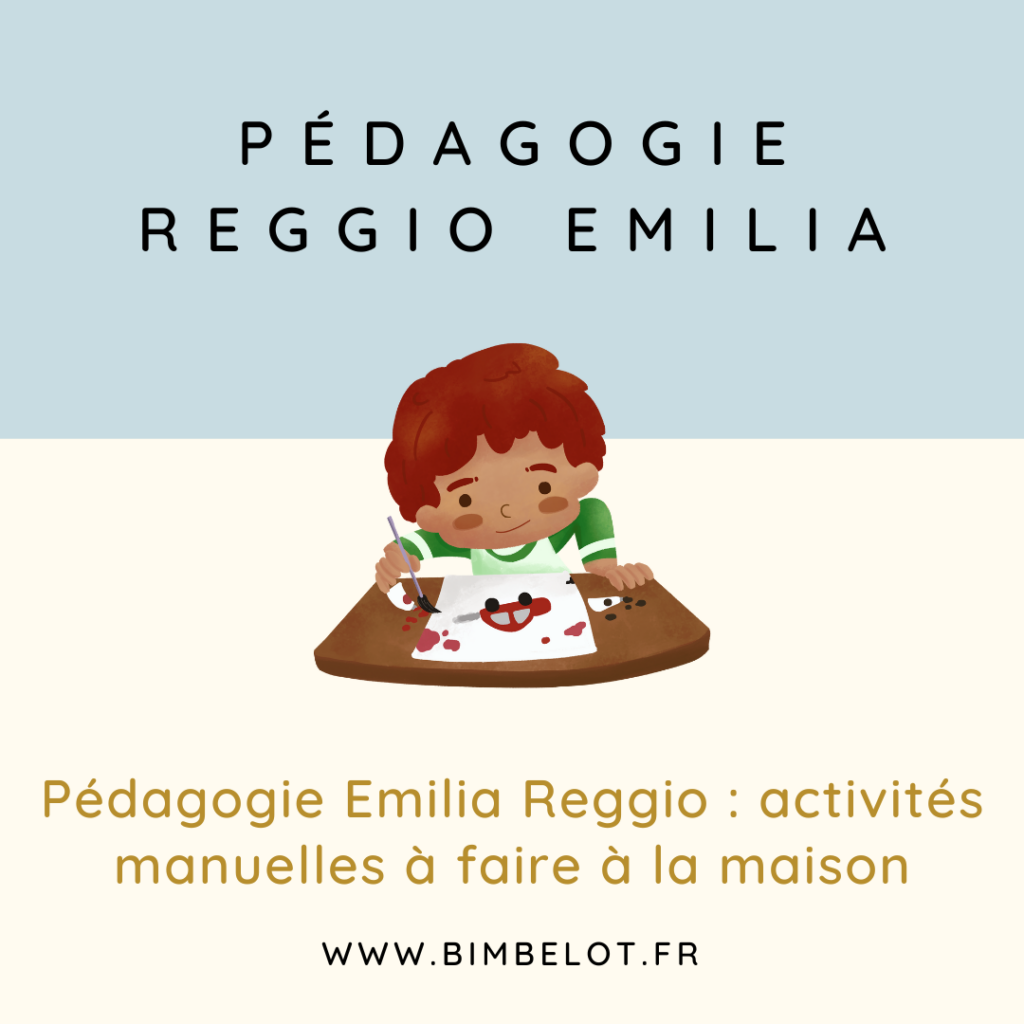 Pédagogie Emilia Reggio  activités manuelles à faire à la maison